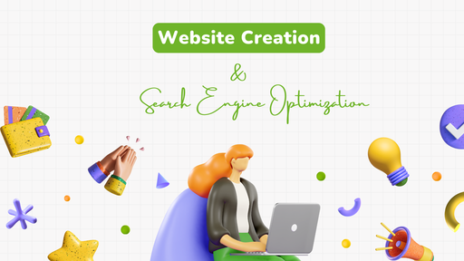 Website Creation & Search Engine Optimization